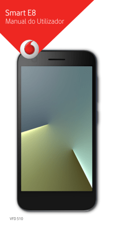 ZTE Vodafone Smart E8 Manual do usuário | Manualzz ZTE Vodafone Smart E8 Manual do usuário | Manualzz