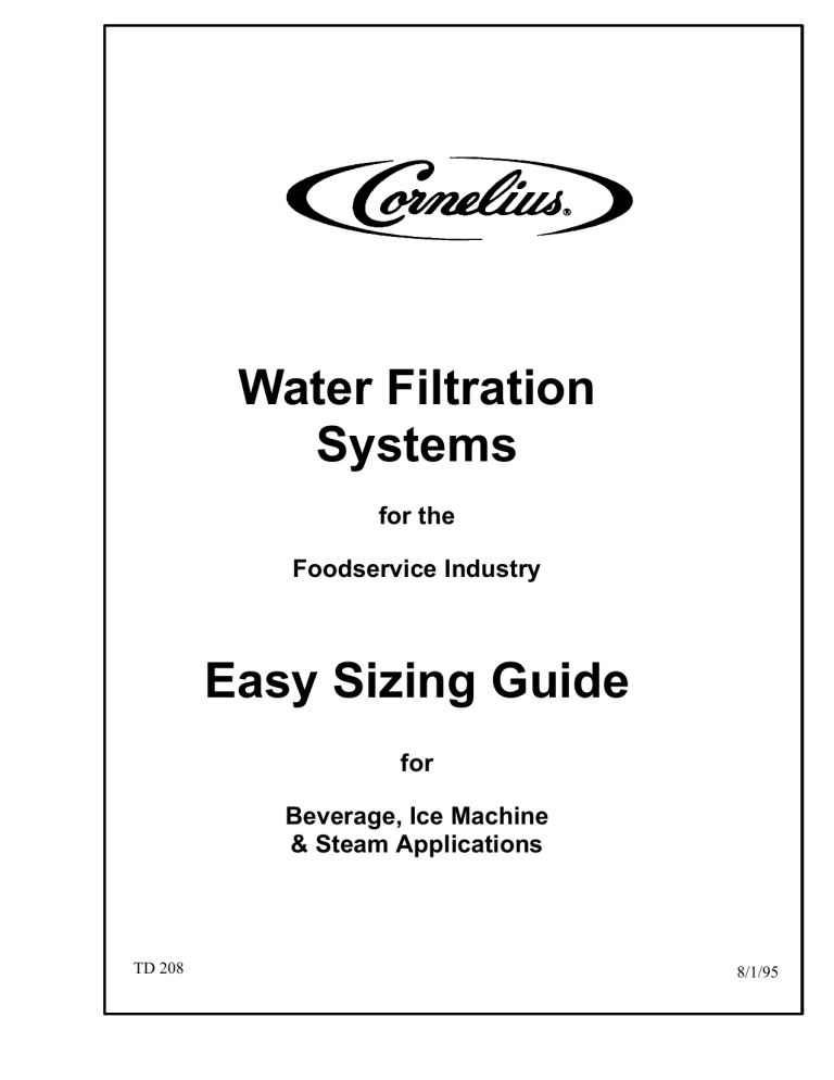 Water Filtration Systems Easy Sizing Guide Water Filtration Systems Easy Sizing Guide