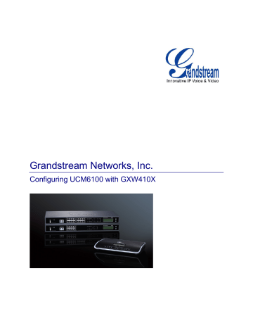 How to Peer GXW410x with UCM61xx How to Peer GXW410x with UCM61xx