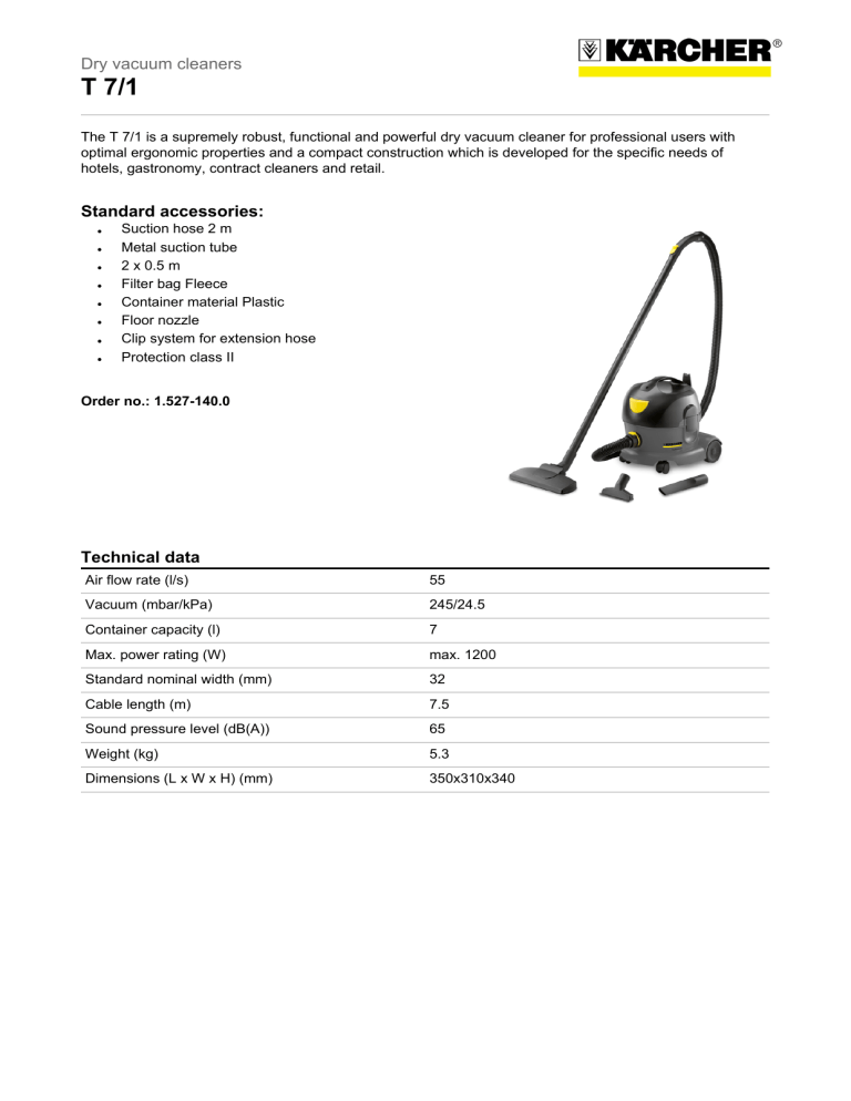 Dry vacuum cleaners Standard accessories Dry vacuum cleaners Standard accessories