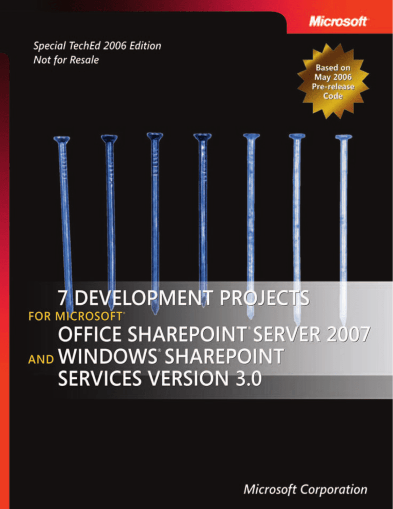 7 Development Projects with the 2007 Microsoft Office System and 7 Development Projects with the 2007 Microsoft Office System and