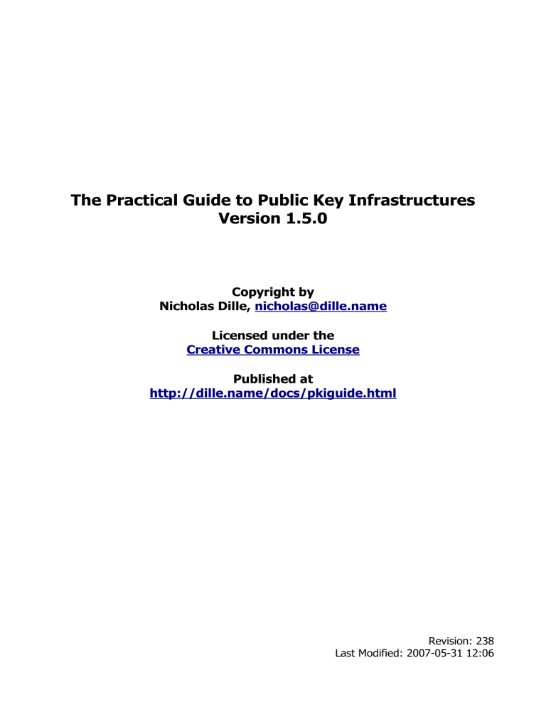 The Practical Guide to Public Key Infrastructures The Practical Guide to Public Key Infrastructures