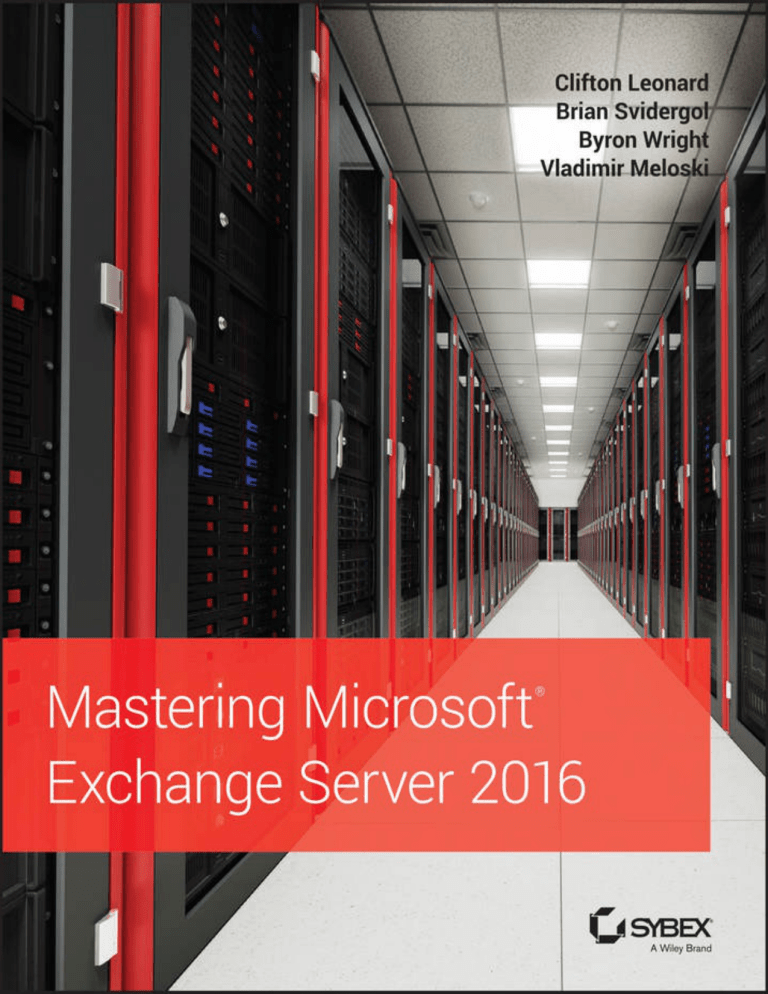 Mastering Microsoft Exchange Server 2016 Mastering Microsoft Exchange Server 2016