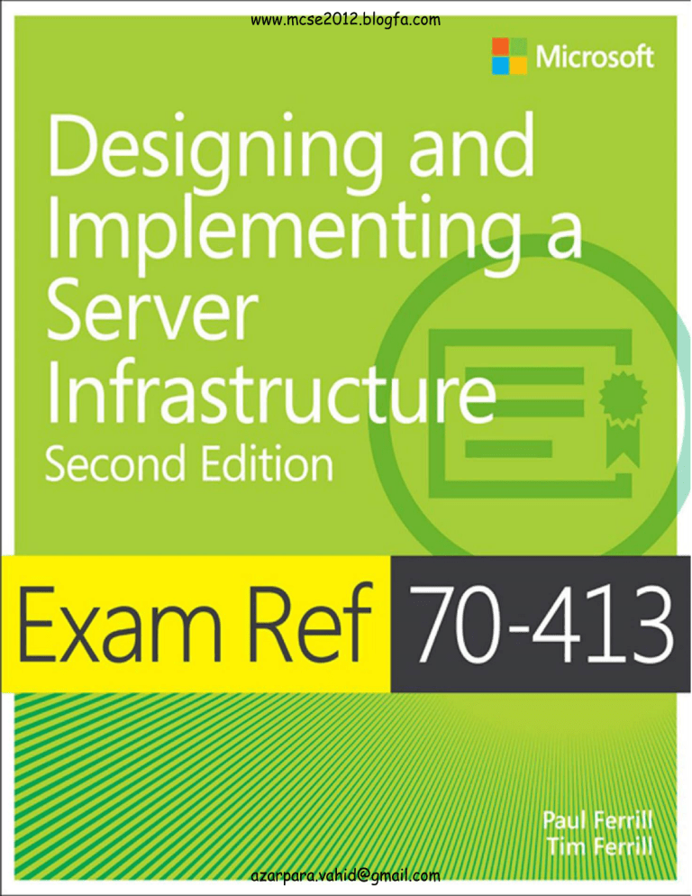 Exam Ref 70-413: Designing and Implementing an Server Exam Ref 70-413: Designing and Implementing an Server