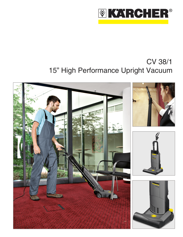 CV 38/1 15” High Performance Upright Vacuum - kaercher CV 38/1 15” High Performance Upright Vacuum - kaercher