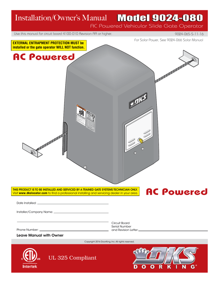 AC Powered AC Powered - Automated Gates and Equipment AC Powered AC Powered - Automated Gates and Equipment