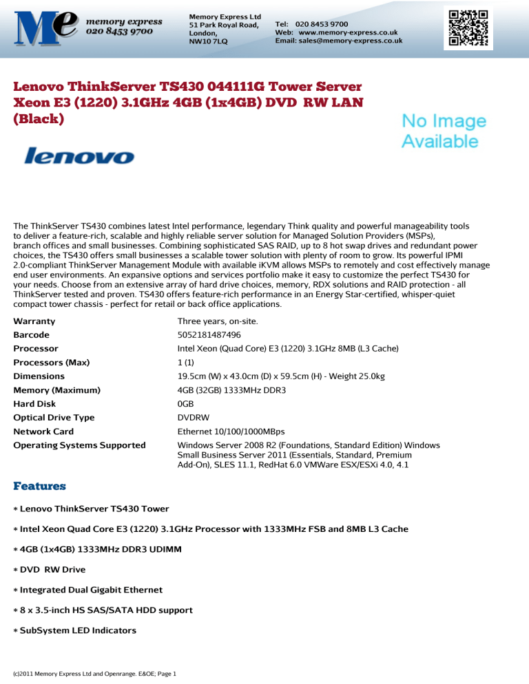 (1220) 3.1GHz 4GB (1x4GB) DVD–RW LAN (1220) 3.1GHz 4GB (1x4GB) DVD–RW LAN