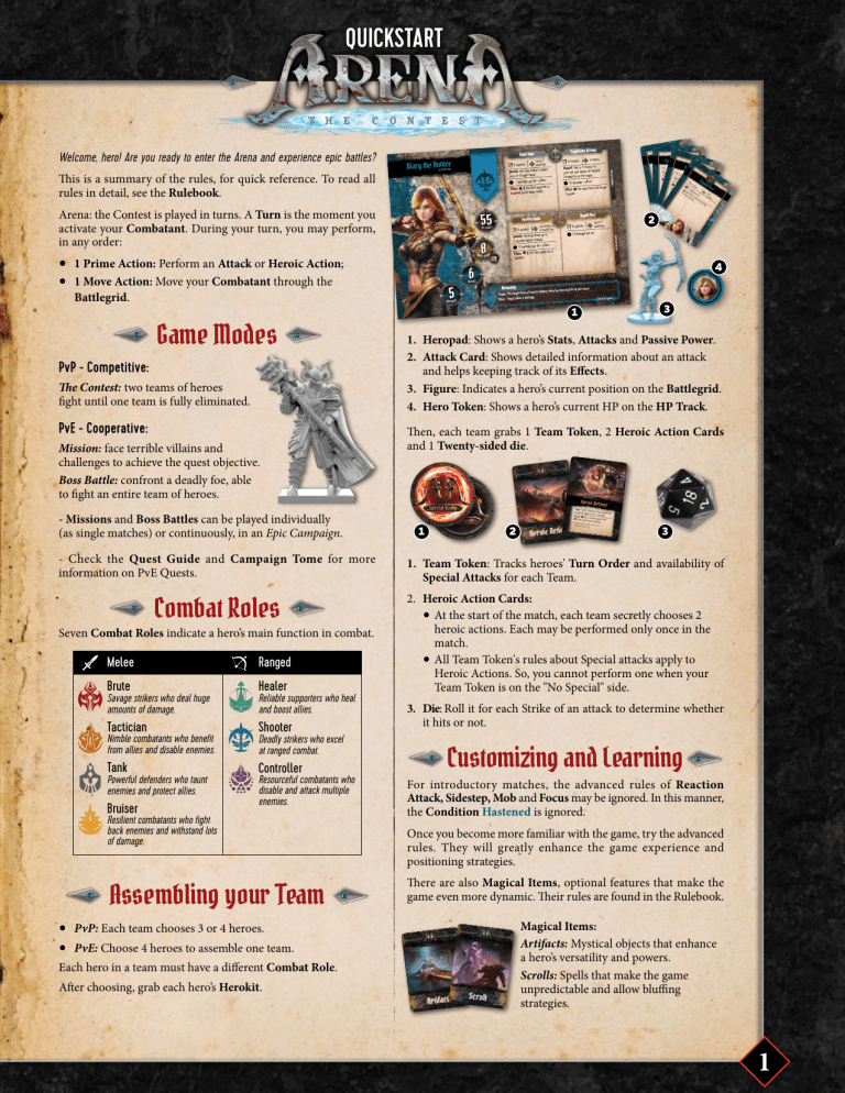 Game Modes Combat Roles Assembling your Team Customizing Game Modes Combat Roles Assembling your Team Customizing