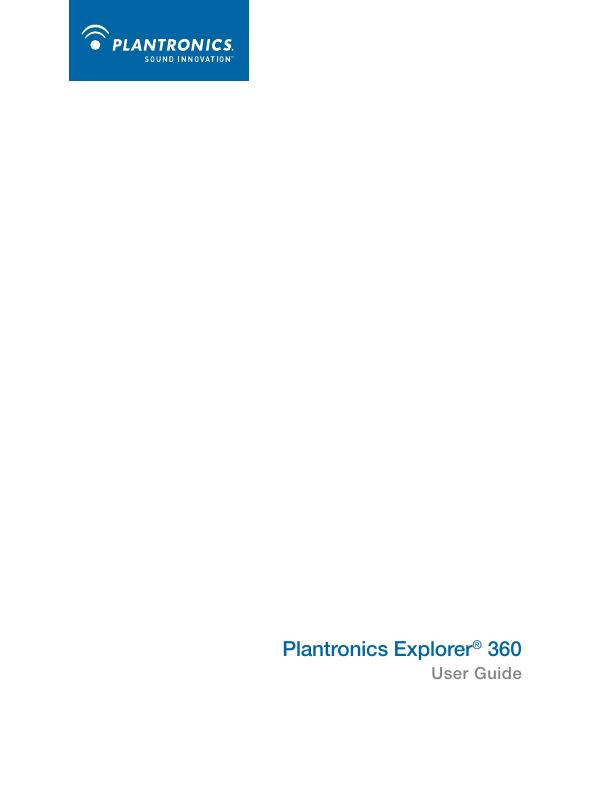 Plantronics Explorer 360 User guide Plantronics Explorer 360 User guide