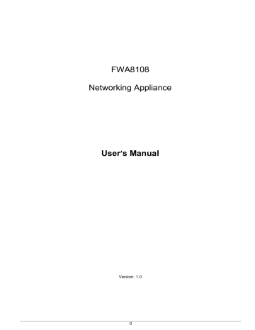 FWA8108 Networking Appliance User′s Manual | Manualzz