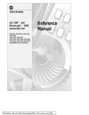 1747-6.15, SLC 500_ and MicroLogix_ 1000 Instruction Set 1747-6.15, SLC 500_ and MicroLogix_ 1000 Instruction Set