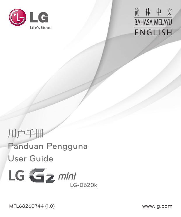 LG G2-mini, LGD620K, 32LB561T, LGD620K.ATCIWH, LGD620K.AHKGWH, LGD620K.AENZBK, LGD620K.AENZWH, LG G2 Mini, LGD620K.AHKGBK, LGD620K.ATCIBK Owner's manual LG G2-mini, LGD620K, 32LB561T, LGD620K.ATCIWH, LGD620K.AHKGWH, LGD620K.AENZBK, LGD620K.AENZWH, LG G2 Mini, LGD620K.AHKGBK, LGD620K.ATCIBK Owner's manual