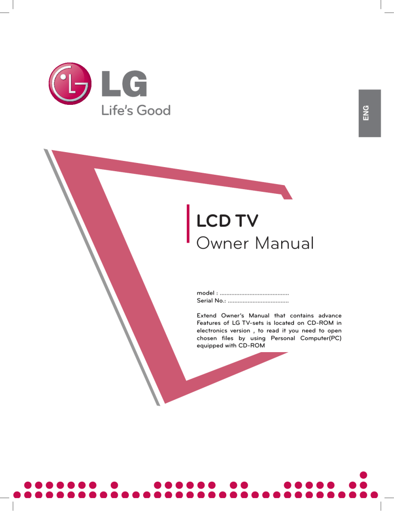 LG 37LH50YR, 42LH50YR, 32LH20R, 22LH20R, 47LH50YR, 37LH70YR, 42LH20R, 32LH70YR, 42LH70YR Owner's manual LG 37LH50YR, 42LH50YR, 32LH20R, 22LH20R, 47LH50YR, 37LH70YR, 42LH20R, 32LH70YR, 42LH70YR Owner's manual