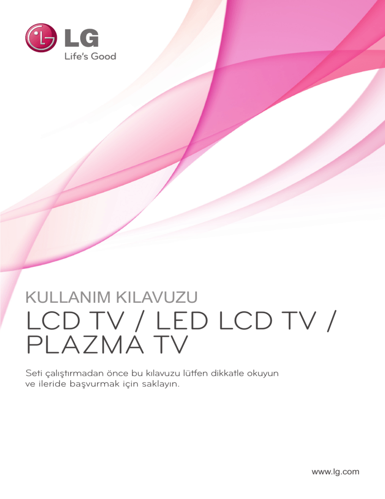 LG 42LV3500, 22LK330, 42LV3550, 26LK330, 32LV3400, 26LV5500, 32LK450, 32LV2500, 32LV3550, 42LW4500 Owner's manual LG 42LV3500, 22LK330, 42LV3550, 26LK330, 32LV3400, 26LV5500, 32LK450, 32LV2500, 32LV3550, 42LW4500 Owner's manual