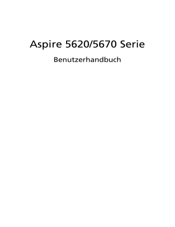 Acer Aspire 5620 Benutzerhandbuch | Manualzz Acer Aspire 5620 Benutzerhandbuch | Manualzz