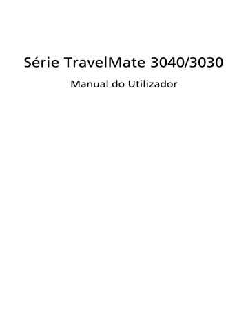Acer TravelMate 3040 Manual do Usuário | Manualzz Acer TravelMate 3040 Manual do Usuário | Manualzz