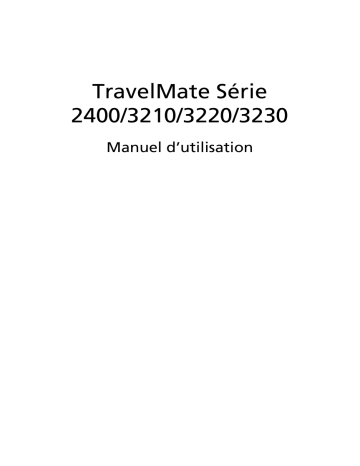 Acer TravelMate 3210 Manuel d’utilisation | Manualzz