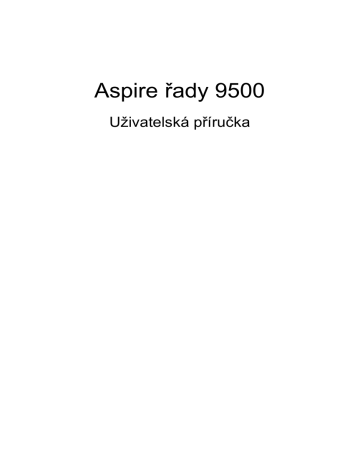 Acer Aspire 9500 User Manual | Manualzz Acer Aspire 9500 User Manual | Manualzz