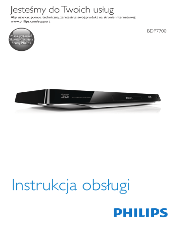 Philips 7000 series Odtwarzacz płyt Blu-ray/DVD BDP7700/12 Instrukcja obsługi | Manualzz