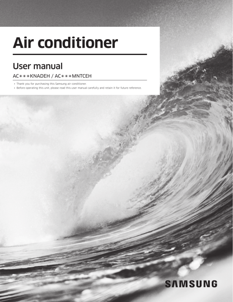Samsung AC071KNADEH/EU, AC026KNADEH/EU, AC035KNADEH/EU, AC100MNTCEH/EU User manual Samsung AC071KNADEH/EU, AC026KNADEH/EU, AC035KNADEH/EU, AC100MNTCEH/EU User manual
