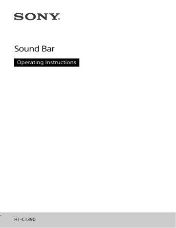 Sony HT-CT390 2.1ch Soundbar with Bluetooth® technology Operating Instructions | Manualzz Sony HT-CT390 2.1ch Soundbar with Bluetooth® technology Operating Instructions | Manualzz