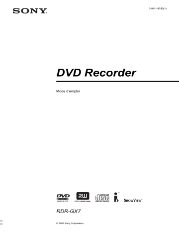 Sony RDR-GX7 User's Guide Sony RDR-GX7 User's Guide