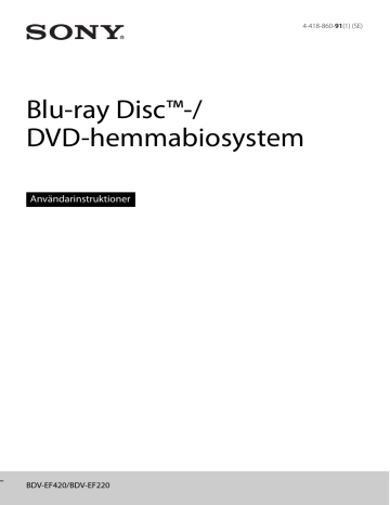Sony BDV-EF420 Hemmabiosystem med Blu-ray Disc™-spelare Bruksanvisning | Manualzz Sony BDV-EF420 Hemmabiosystem med Blu-ray Disc™-spelare Bruksanvisning | Manualzz
