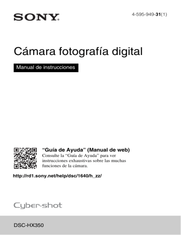 Sony DSC-HX350 Cámara compacta HX350 con zoom óptico de 50 aumentos Instrucciones de funcionamiento | Manualzz Sony DSC-HX350 Cámara compacta HX350 con zoom óptico de 50 aumentos Instrucciones de funcionamiento | Manualzz