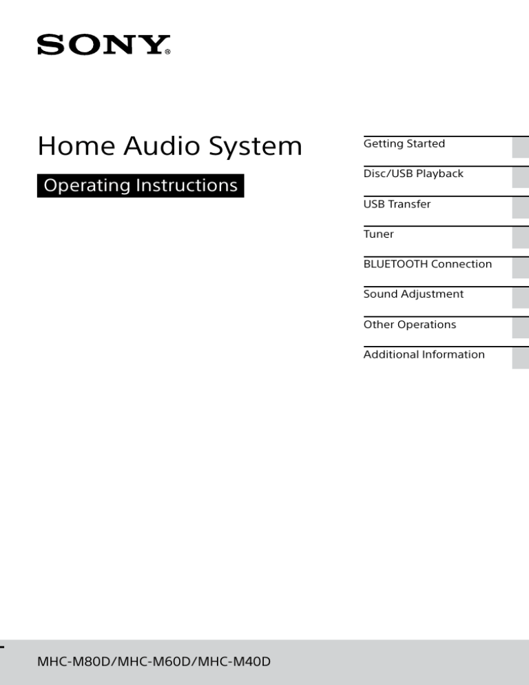 Sony MHC-M40D, MHC-M80D, MHC-M60D Operating instructions Sony MHC-M40D, MHC-M80D, MHC-M60D Operating instructions