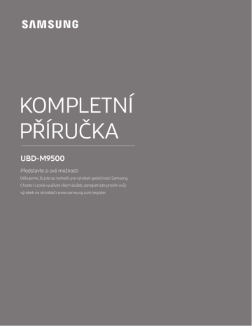 Samsung Ultra HD Blu-Ray přehrávač UBD-M9500 Uživatelská přiručka | Manualzz Samsung Ultra HD Blu-Ray přehrávač UBD-M9500 Uživatelská přiručka | Manualzz