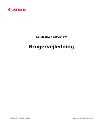 Canon i-SENSYS LBP252dw Brugermanual | Manualzz Canon i-SENSYS LBP252dw Brugermanual | Manualzz