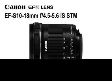 Canon EF-S 10-18mm f/4.5-5.6 IS STM User manual Canon EF-S 10-18mm f/4.5-5.6 IS STM User manual