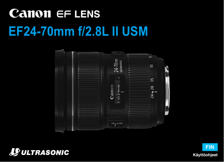 Canon EF 24-70mm f/2.8L II USM User manual Canon EF 24-70mm f/2.8L II USM User manual