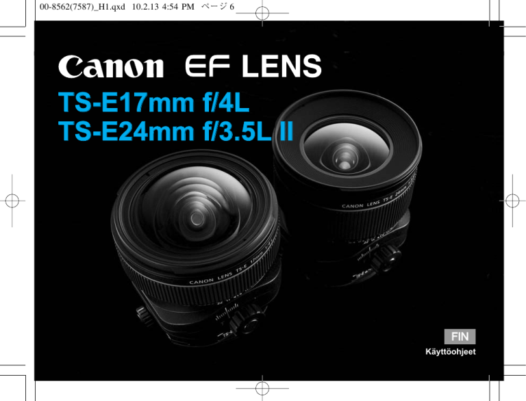 Canon TS-E 24mm f/3.5L II, TS-E 17mm f/4L User manual Canon TS-E 24mm f/3.5L II, TS-E 17mm f/4L User manual