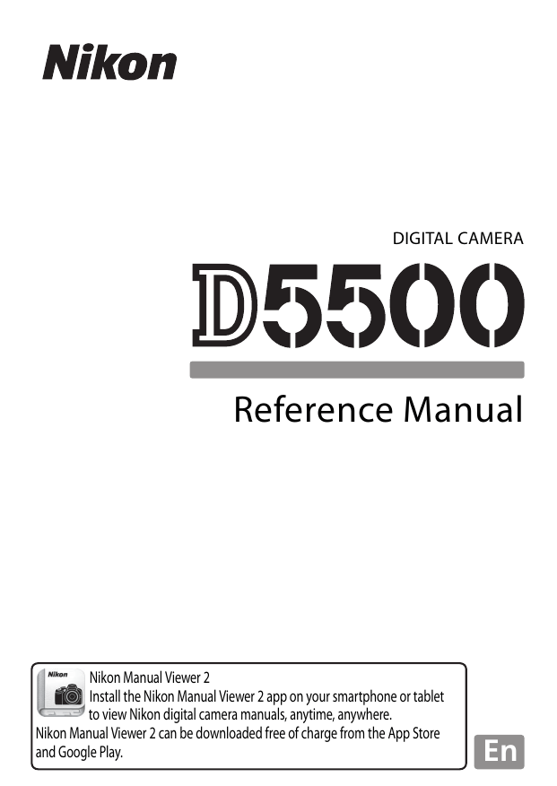 Nikon D5500 Reference guide Nikon D5500 Reference guide