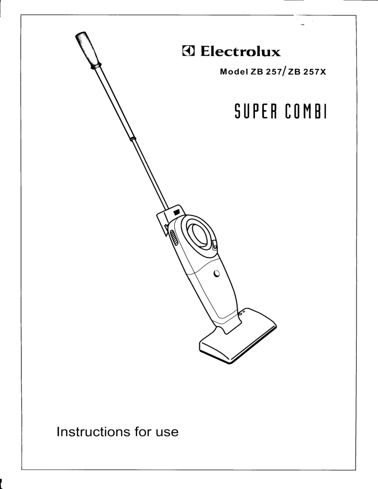 Electrolux ZB257X, ZB257X SUPER COMBI User manual Electrolux ZB257X, ZB257X SUPER COMBI User manual