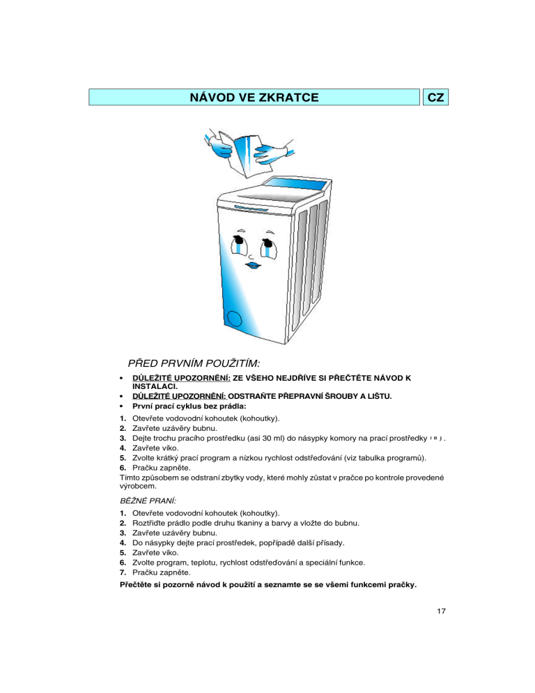 Whirlpool AWT 2089, AWT 2056, AWT 2050, AWT 2074, AWV 510, AWV 430, AWT 2084, AWT 2040 User guide Whirlpool AWT 2089, AWT 2056, AWT 2050, AWT 2074, AWV 510, AWV 430, AWT 2084, AWT 2040 User guide