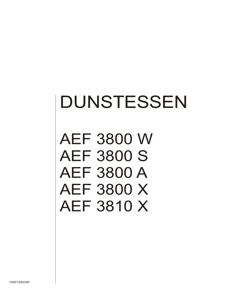 Alno AEF3800W, AEF3800S, AEF3800A, AEF3800X, AEF3810X, AE 601 S, AE 601 E, AE 601 W, AE 601 A, AE 901 E User manual Alno AEF3800W, AEF3800S, AEF3800A, AEF3800X, AEF3810X, AE 601 S, AE 601 E, AE 601 W, AE 601 A, AE 901 E User manual