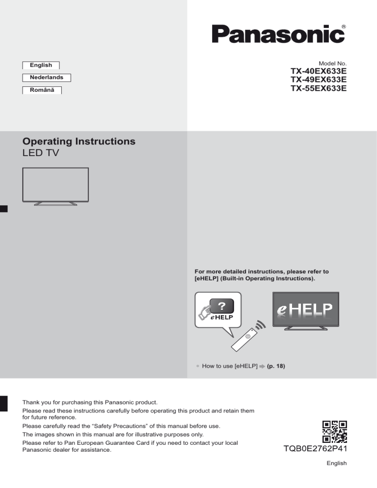 Panasonic TX49EX633E, TX55EX633E, TX40EX633E Quick start guide Panasonic TX49EX633E, TX55EX633E, TX40EX633E Quick start guide