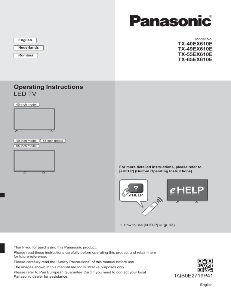 Panasonic TX40EX610E, TX49EX610E, TX65EX610E, TX55EX610E Quick start guide Panasonic TX40EX610E, TX49EX610E, TX65EX610E, TX55EX610E Quick start guide
