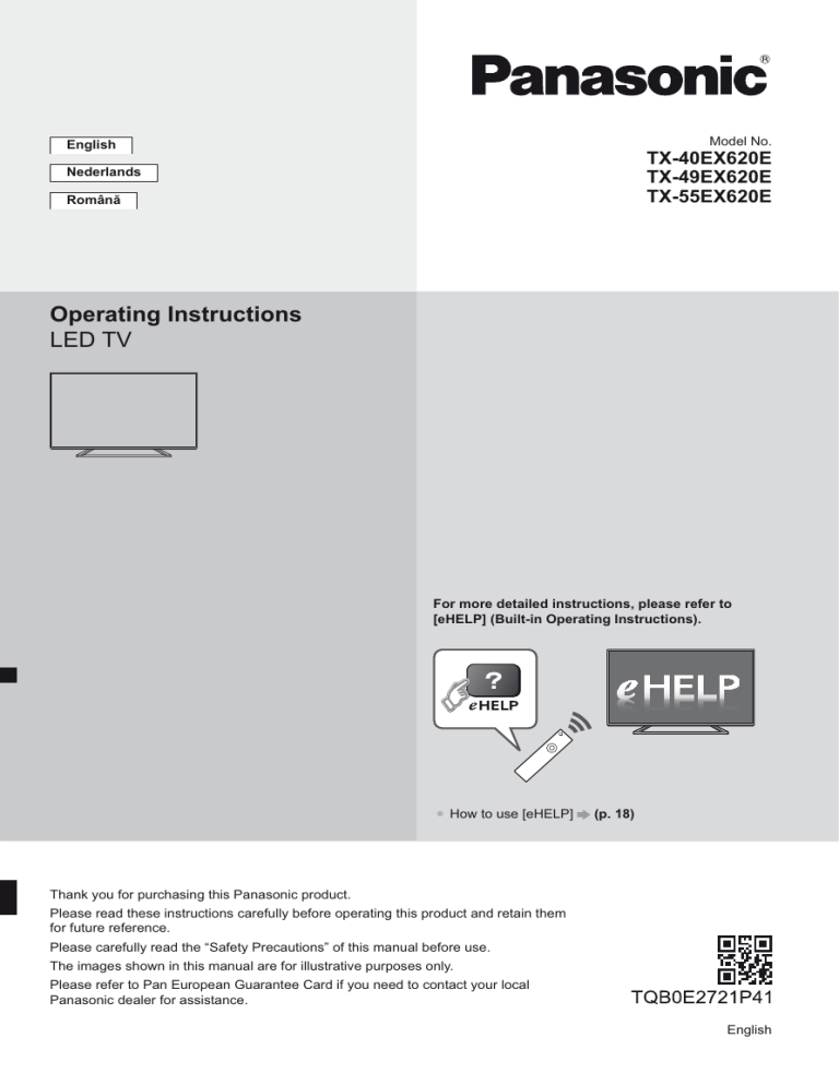 Panasonic TX55EX620E, TX40EX620E, TX49EX620E Quick start guide Panasonic TX55EX620E, TX40EX620E, TX49EX620E Quick start guide
