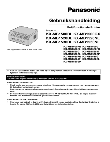 Panasonic KXMB1500BL, KXMB1530SP, KXMB1500GX, KXMB1530FR, KXMB1530G, KXMB1530BL, KXMB1530NL, KXMB1520FR, KXMB1520BL, KXMB1500SL Operating instructions Panasonic KXMB1500BL, KXMB1530SP, KXMB1500GX, KXMB1530FR, KXMB1530G, KXMB1530BL, KXMB1530NL, KXMB1520FR, KXMB1520BL, KXMB1500SL Operating instructions