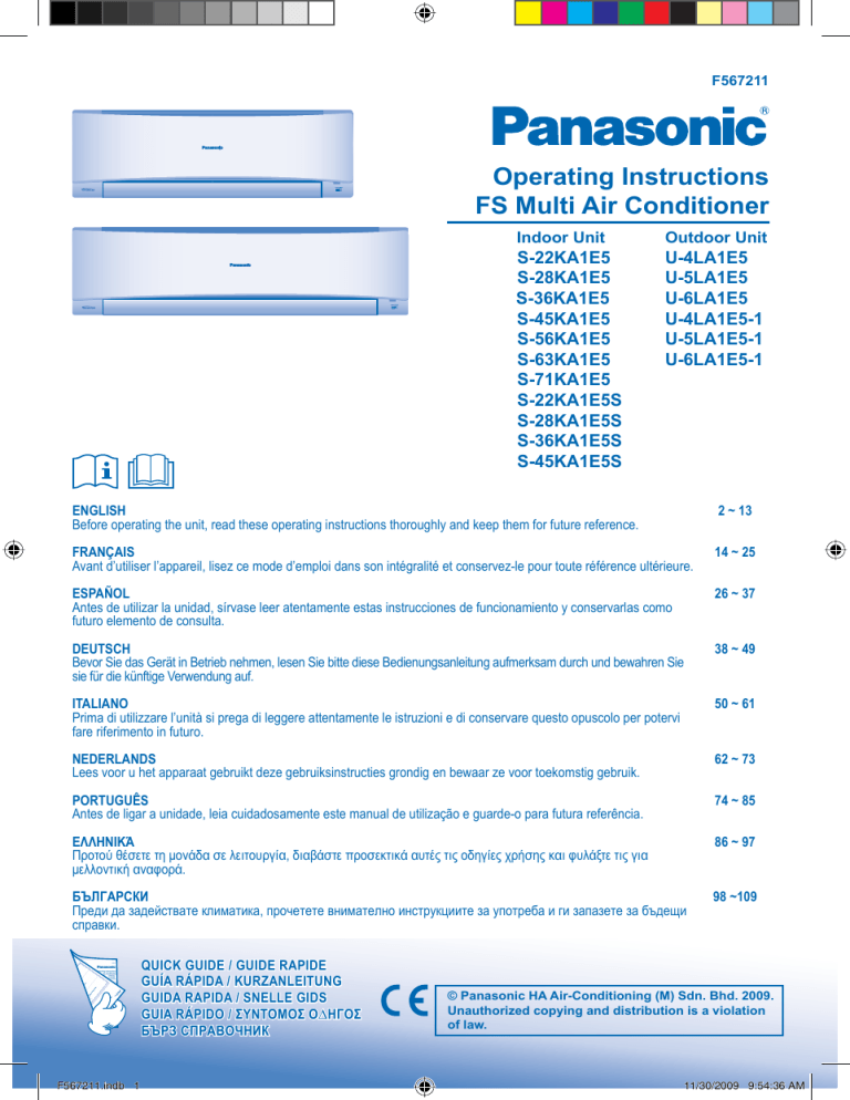 Panasonic U5LA1E51, S45KA1E5S, S63KA1E5, U4LA1E5, S45KA1E5, S71KA1E5, S28KA1E5, U6LA1E5, S22KA1E5S, U4LA1E51 Operating instructions Panasonic U5LA1E51, S45KA1E5S, S63KA1E5, U4LA1E5, S45KA1E5, S71KA1E5, S28KA1E5, U6LA1E5, S22KA1E5S, U4LA1E51 Operating instructions