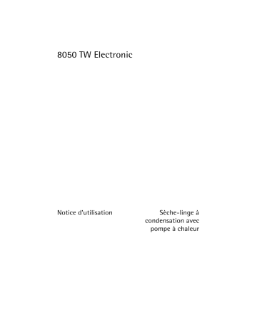 Aeg-Electrolux 8050TW Manuel utilisateur | Manualzz Aeg-Electrolux 8050TW Manuel utilisateur | Manualzz