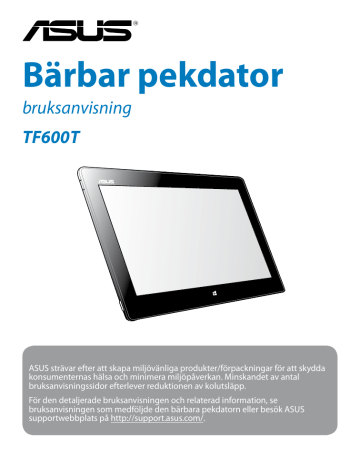 Säkerhetsföreskrifter. Asus VivoTab RT, VivoTab RT Mobile Dock | Manualzz Säkerhetsföreskrifter. Asus VivoTab RT, VivoTab RT Mobile Dock | Manualzz