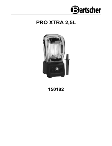 Bartscher 150182 Blender PRO XTRA 2,5L Instruções de operação | Manualzz Bartscher 150182 Blender PRO XTRA 2,5L Instruções de operação | Manualzz