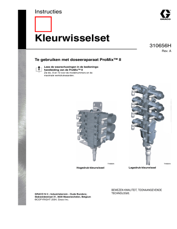 Graco 310656a , Kleurwisselset te gebruiken met doseeraparaat ProMix II de handleiding | Manualzz Graco 310656a , Kleurwisselset te gebruiken met doseeraparaat ProMix II de handleiding | Manualzz