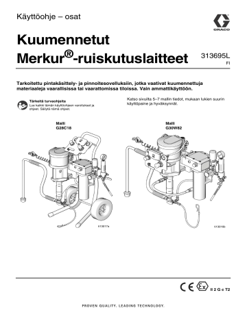 Graco 313695L, Merkur Heated Spray Packages Kasutusjuhend | Manualzz Graco 313695L, Merkur Heated Spray Packages Kasutusjuhend | Manualzz