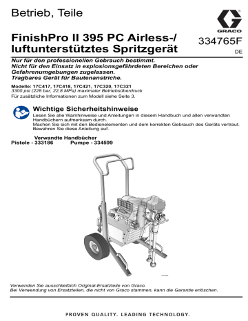 Graco 334765F, FinishPro II 395 PC Airless-/ luftunterstütztes Spritzgerät Bedienungsanleitung | Manualzz Graco 334765F, FinishPro II 395 PC Airless-/ luftunterstütztes Spritzgerät Bedienungsanleitung | Manualzz