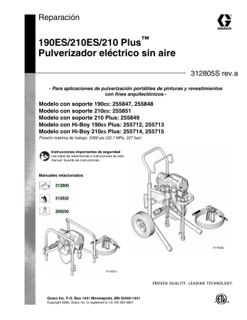 Graco 312805Sa 190ES/210ES/210 Plus Electric Airless Sprayer Repair El manual del propietario | Manualzz Graco 312805Sa 190ES/210ES/210 Plus Electric Airless Sprayer Repair El manual del propietario | Manualzz